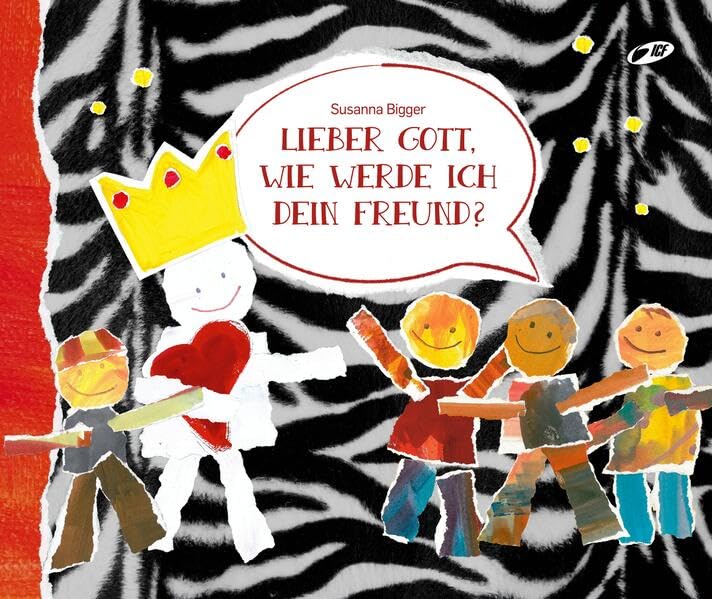Lieber Gott, wie werde ich dein Freund?: Grosse Fragen von Kleinen Leuten. Religion & Esotericism