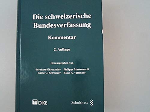 Die Schweizerische Bundesverfassung. Kommentar Law