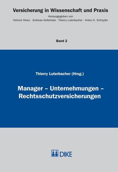 Manager – Unternehmungen – Rechtsschutzversicherungen (Versicherung in Wissenschaft und Praxis) Law