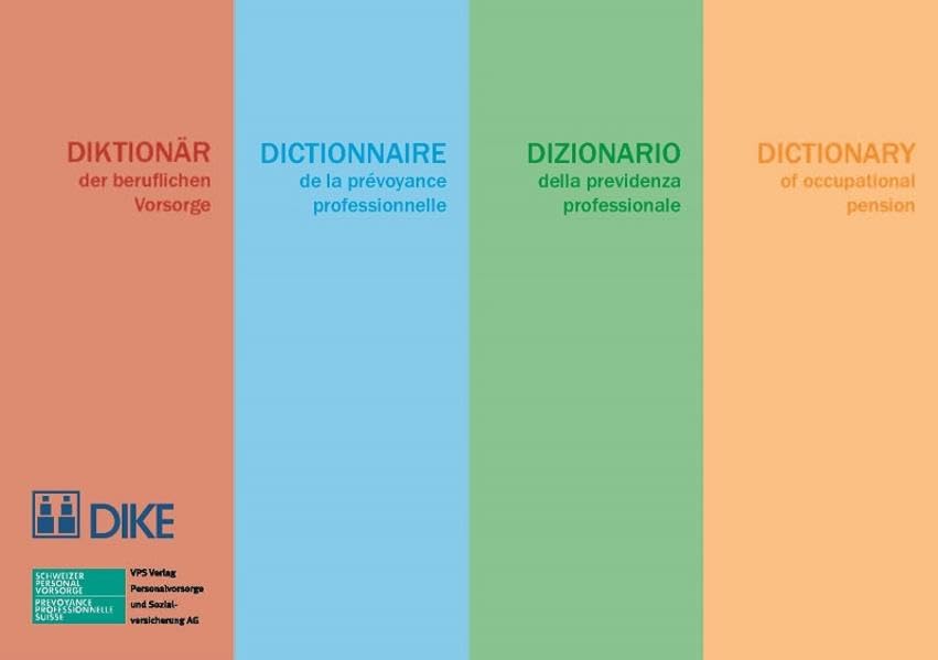 Diktionär der beruflichen Vorsorge (Buch inkl. CD): Diktionär der beruflichen Vorsorge/Dictionnaire de la prévoyance professionnelle/Dizionario della ... of occupational pension Law