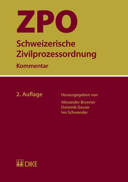 Schweizerische Zivilprozessordnung ZPO: Kommentar in 2 Bänden Law