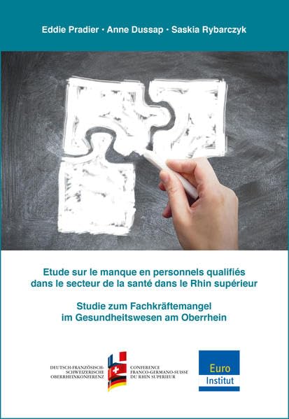Etude sur le manque en personnels qualifiés dans le secteur de la santé dans le Rhin supérieur / Studie zum Fachkräftemangel im Gesundheitswesen am Oberrhein book