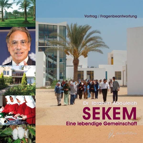 SEKEM - eine lebendige Gemeinschaft,, 1 Audio-CD: Eine lebendige Gemeinschaft. Vortrag/Fragenbeantwortung Politics & History
