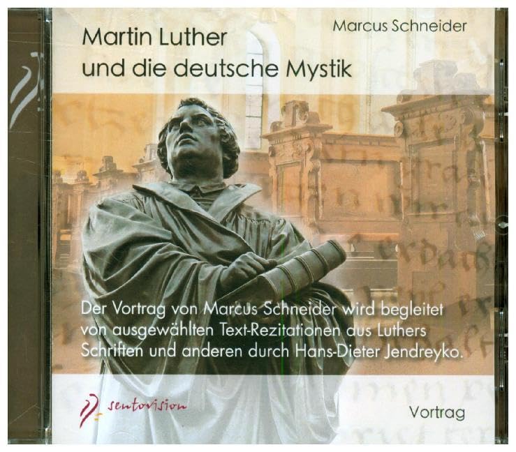 Martin Luther und die deutsche Mystik: Vortrag zum Reformationstag Memories