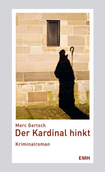 Der Kardinal hinkt: Kriminalroman Contemporary literature