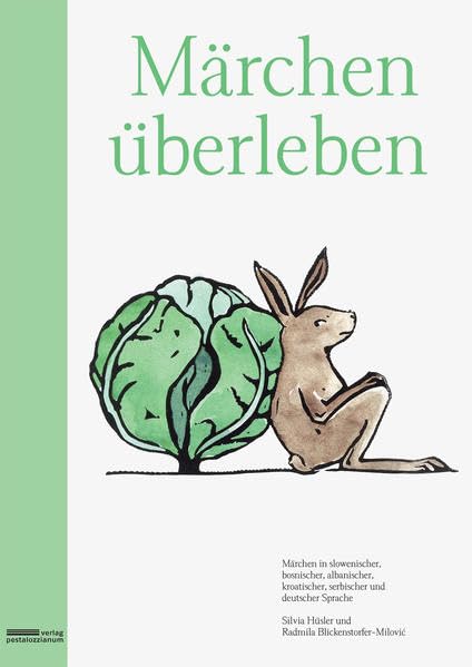 Märchen überleben: Märchen in slowenischer, bosnischer, albanischer, kroatischer, serbischer und deutscher Sprache. Inkl. CD Foreign Languages ​​& Dictionaries