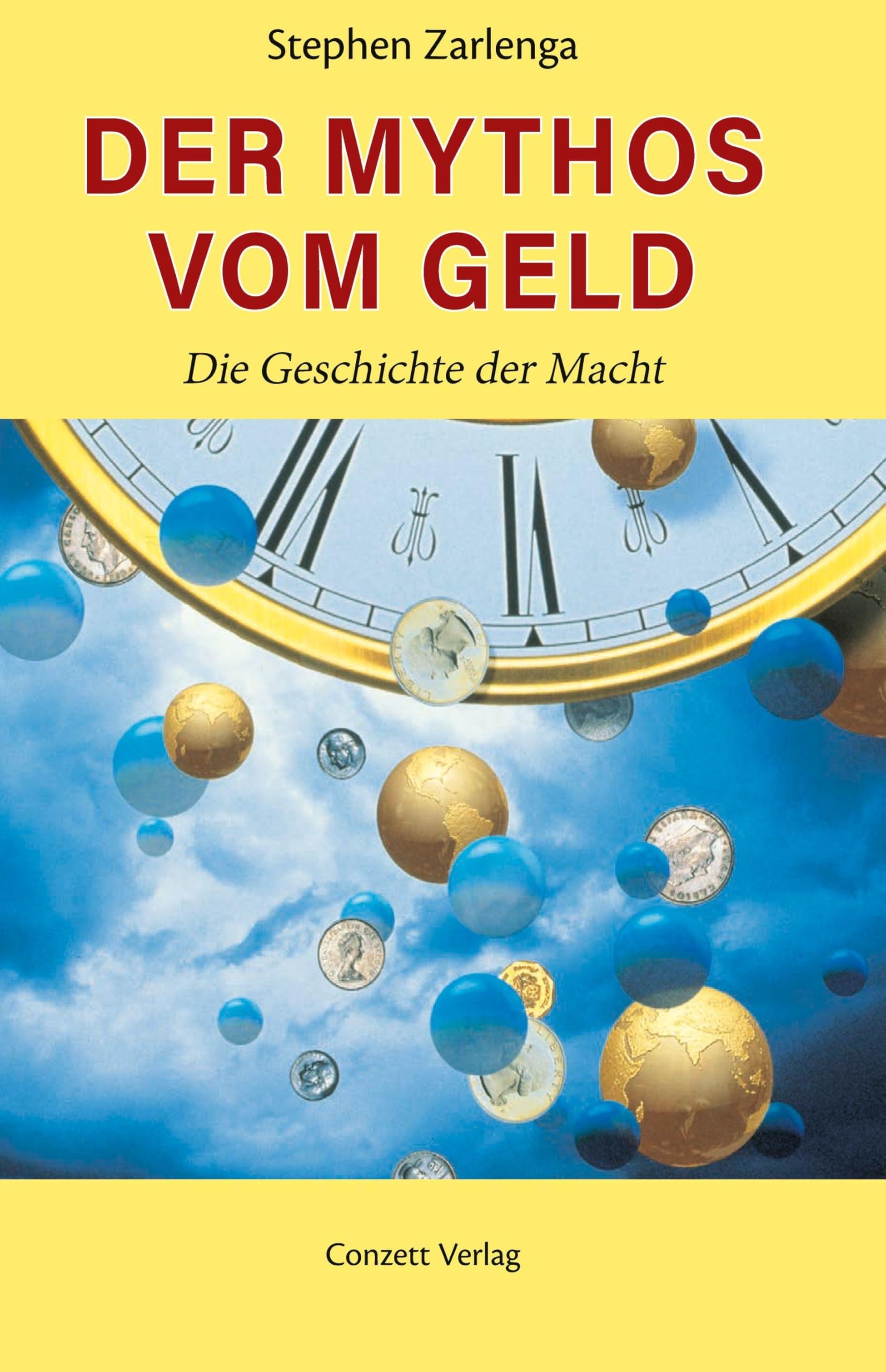 Der Mythos vom Geld - Die Geschichte des Geldes Politics & History