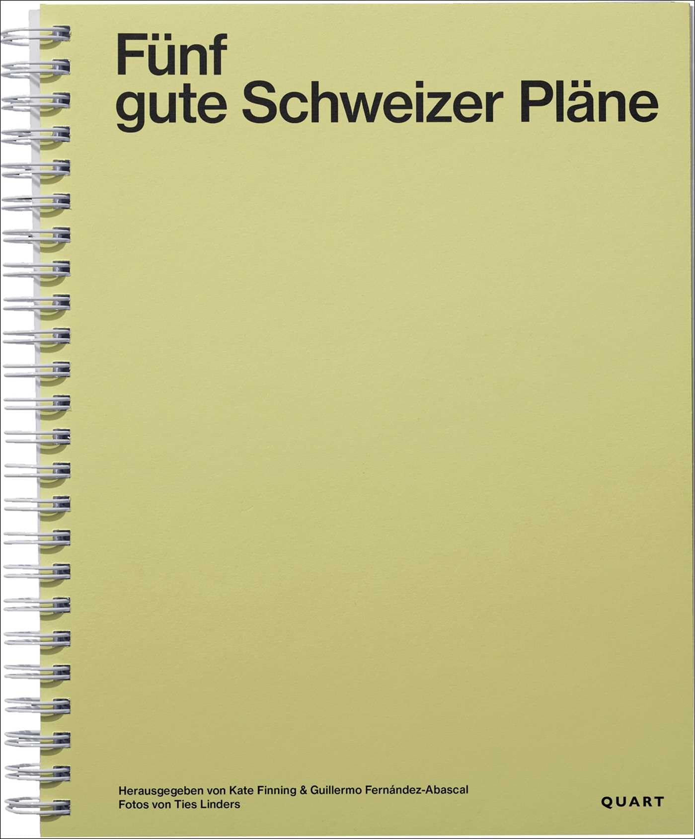 Fünf gute Schweizer Pläne: Schweizer Architekturschaffende stellen Projekte vor (Einzelausgabe) Architecture