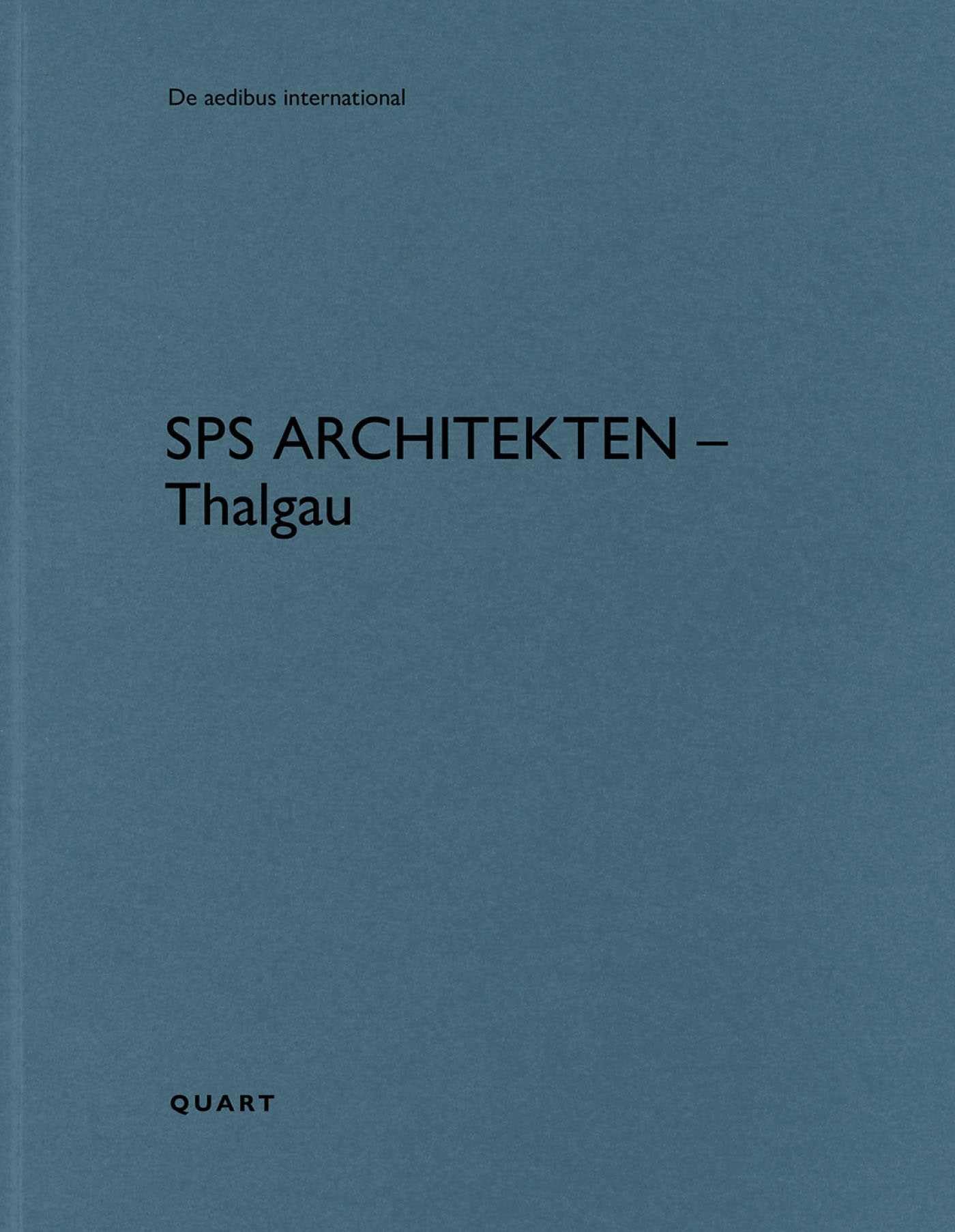 SPS Architekten – Thalgau (De aedibus international) Architecture