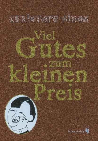 Viel Gutes zum kleinen Preis Contemporary literature