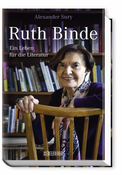 Ruth Binde: Ein Leben für die Literatur Art & Literature