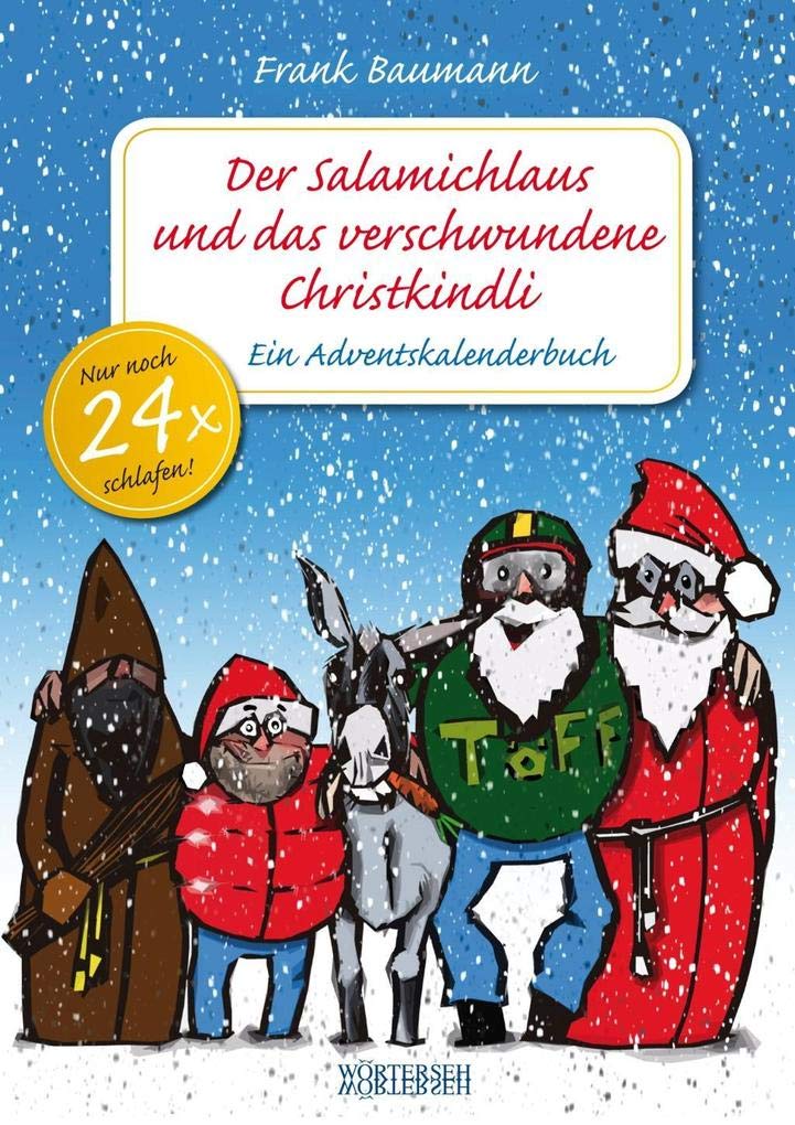Der Salamichlaus und das verschwundene Christkindli: Ein Adventskalenderbuch Contemporary literature