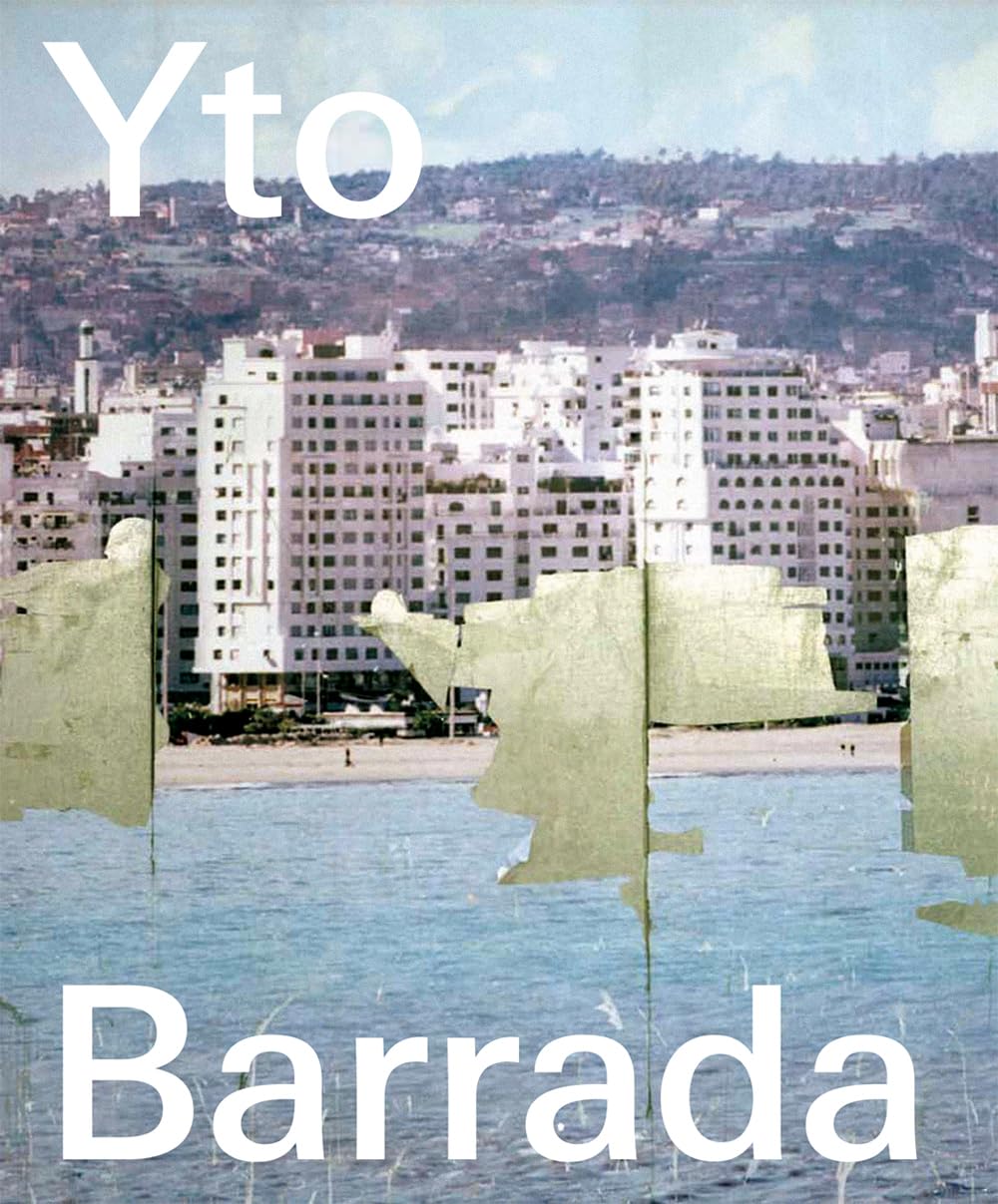 Yto Barrada: (Englische Ausgabe) Arts & Music