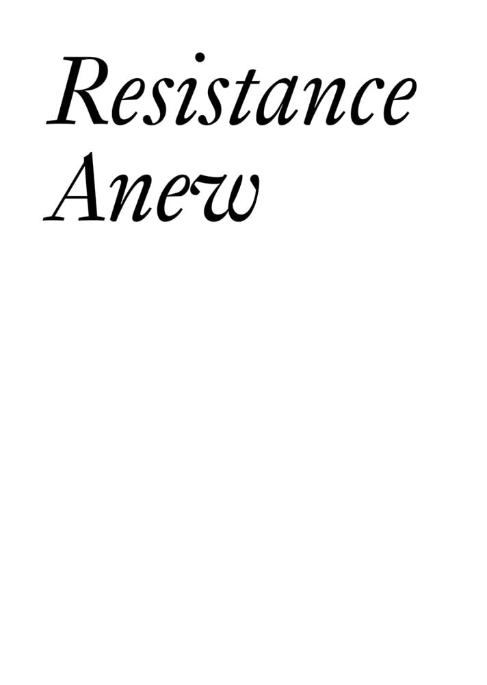 Resistance Anew: Artworks, Culture, & Democracy (Documents) Law