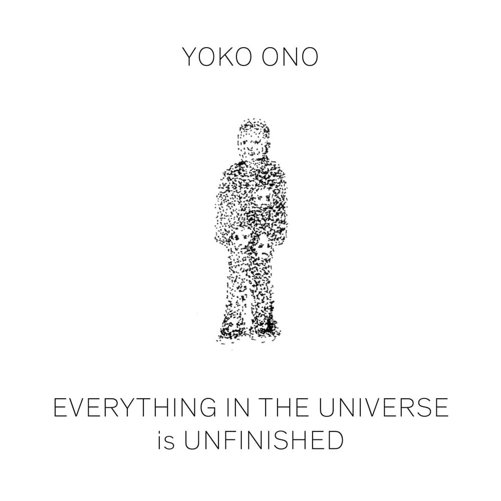 Yoko Ono: Everything in the Universe is Unfinished Books