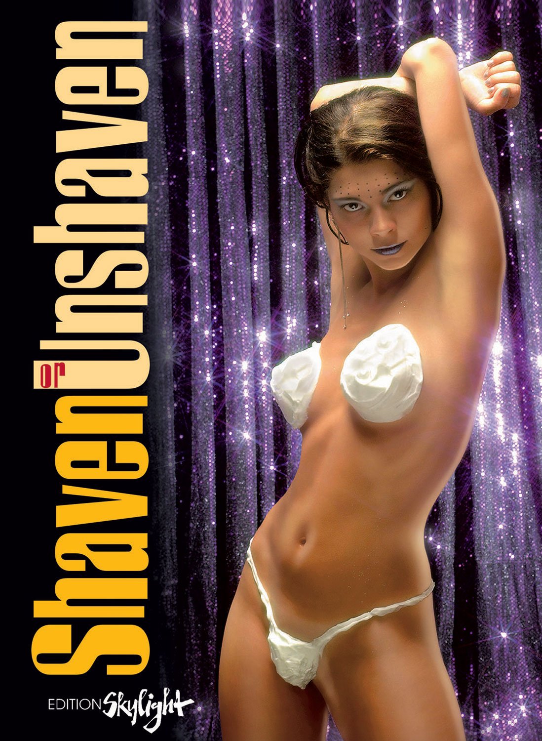 Shaven or Unshaven: Englisch-Deutsche Originalausgabe Photography