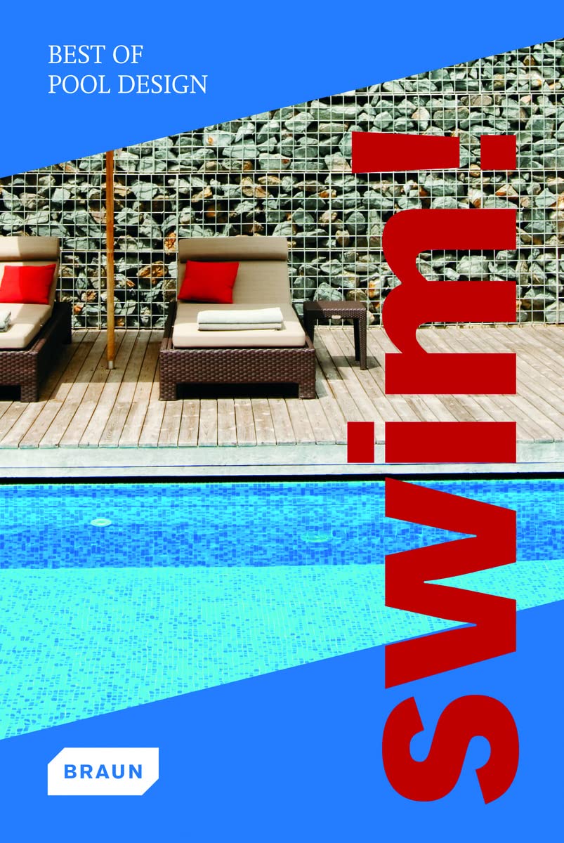 Swim! Best of Pool Design Architecture