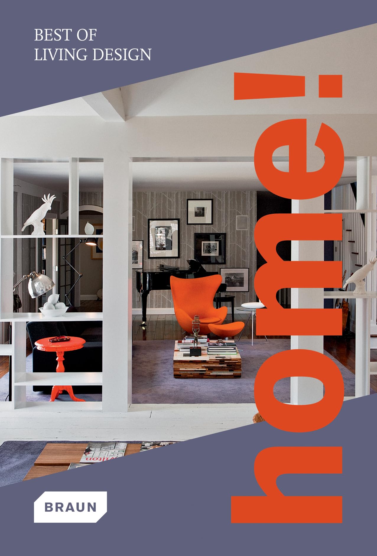 Home! Best of Living Design Architecture