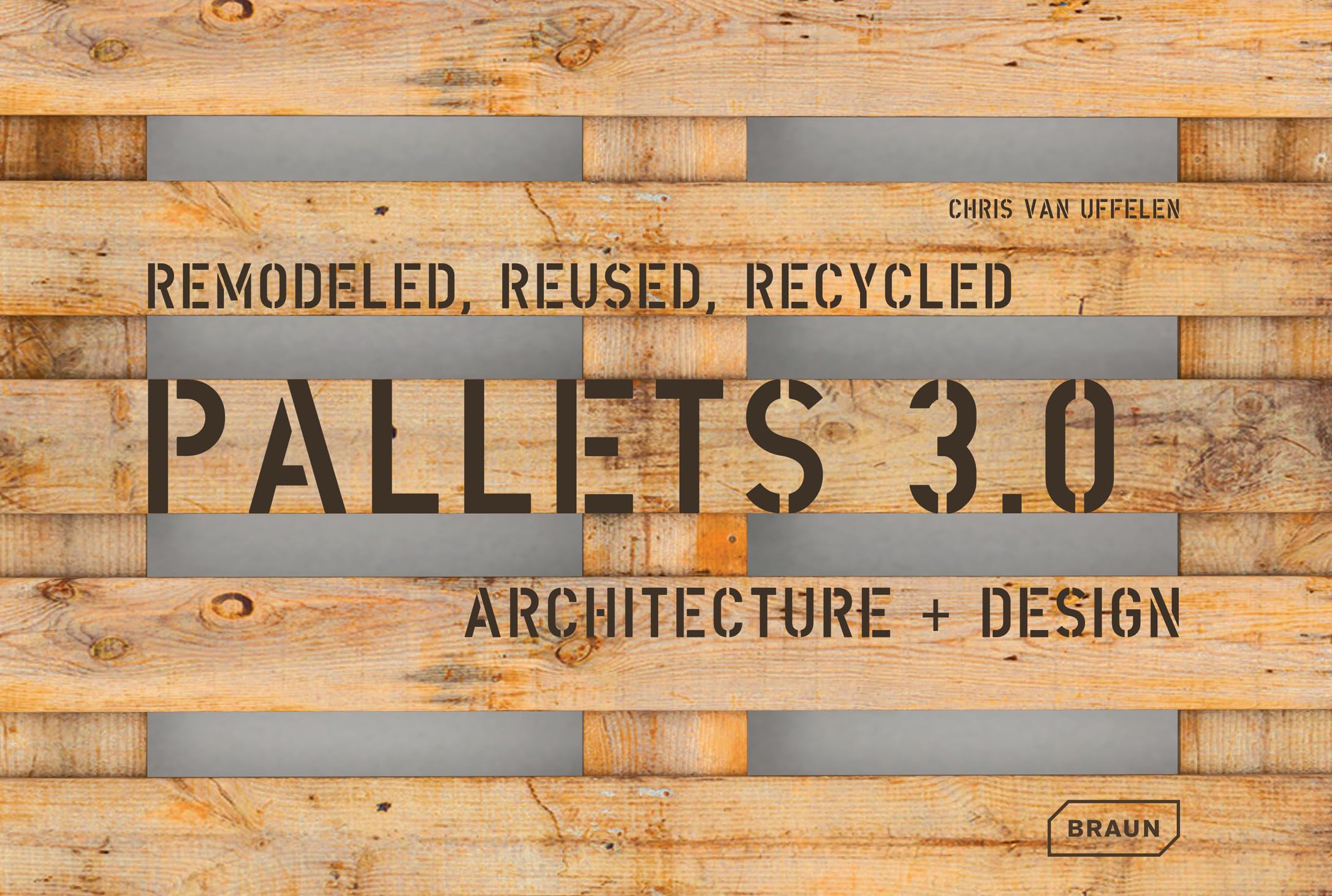Pallets 3.0. Remodeled, Reused, Recycled Film, Art & Culture