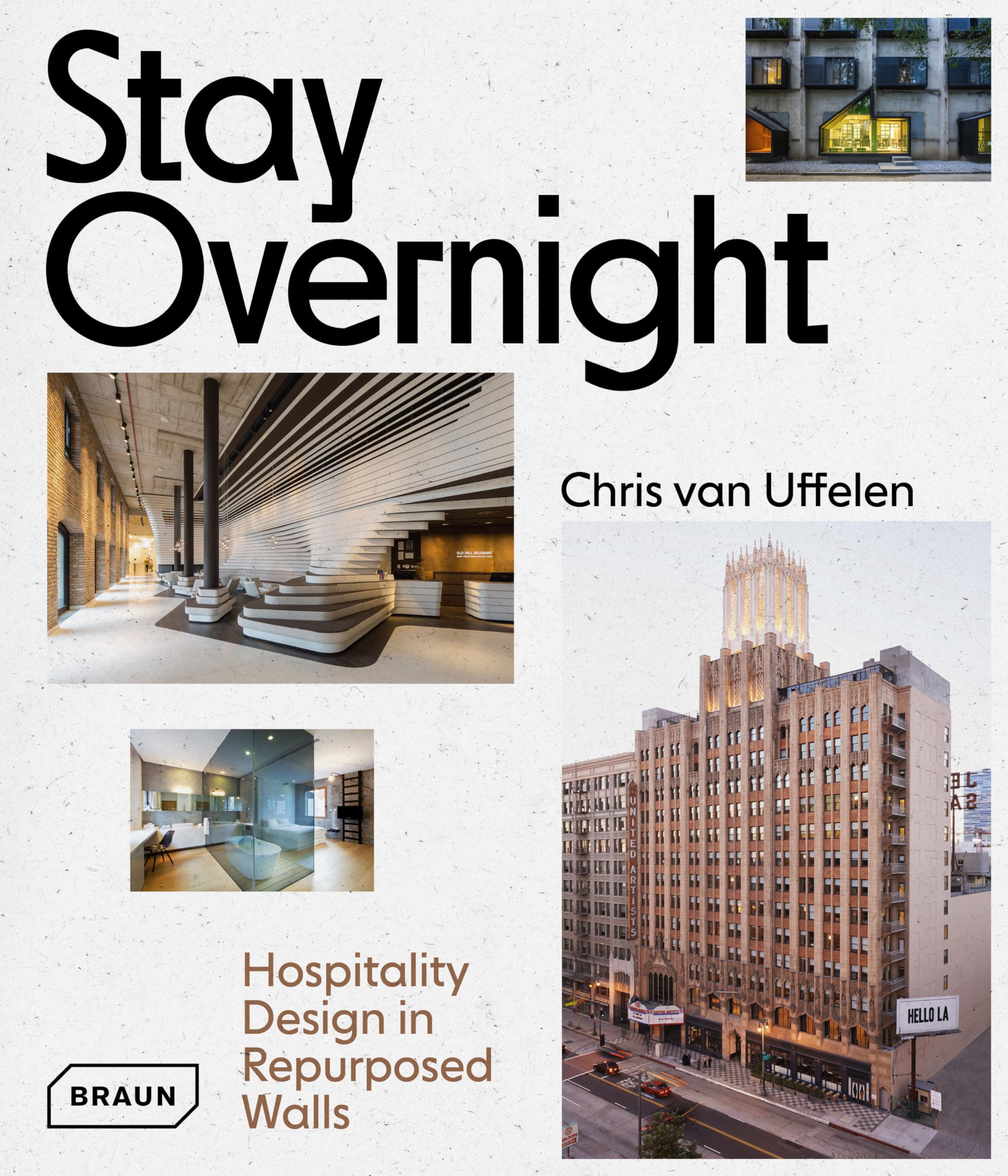 Stay Overnight: Hospitality Design in Repurposed Spaces Business & Technology