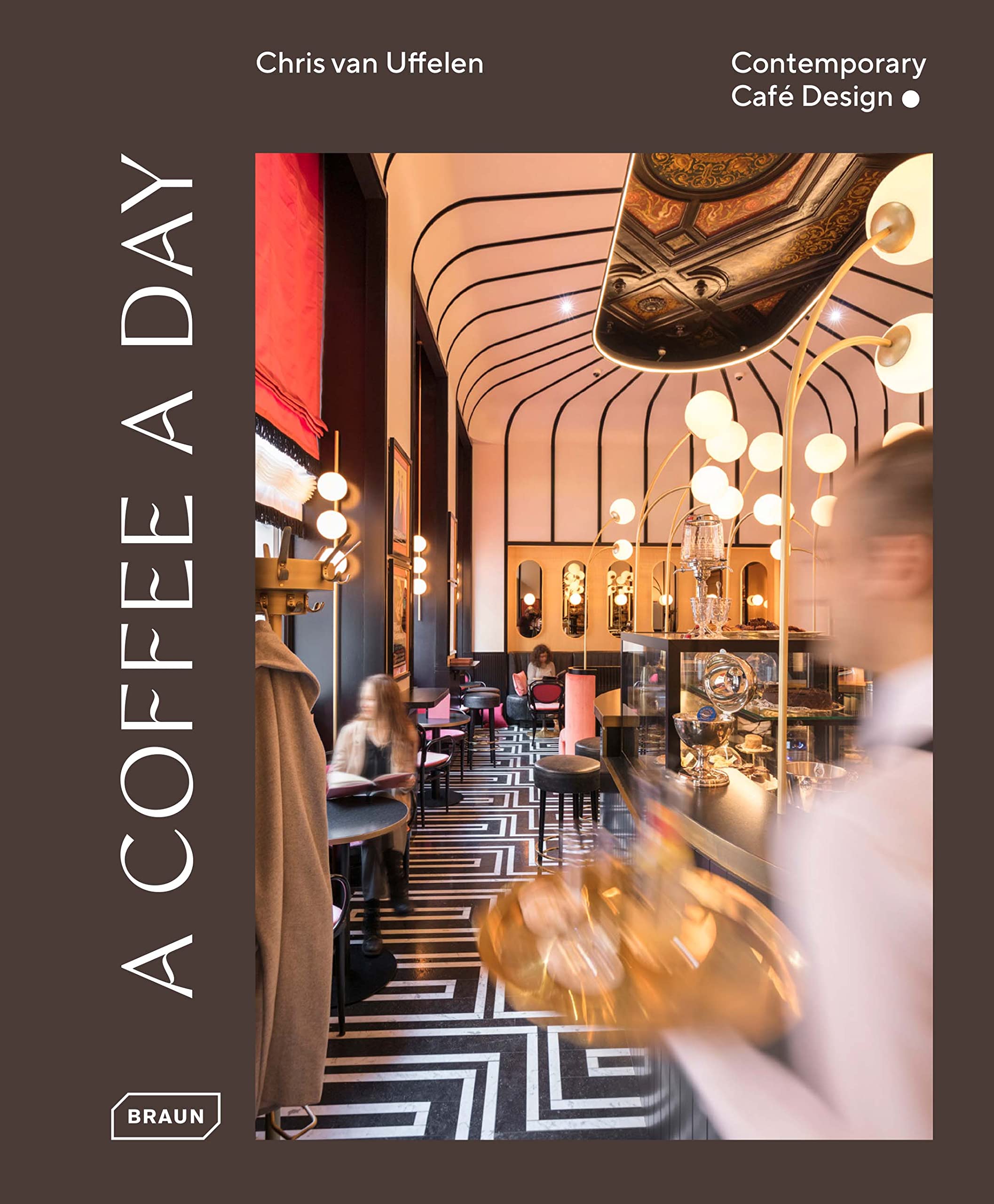 A Coffee a Day: Contemporary Café Design Architecture