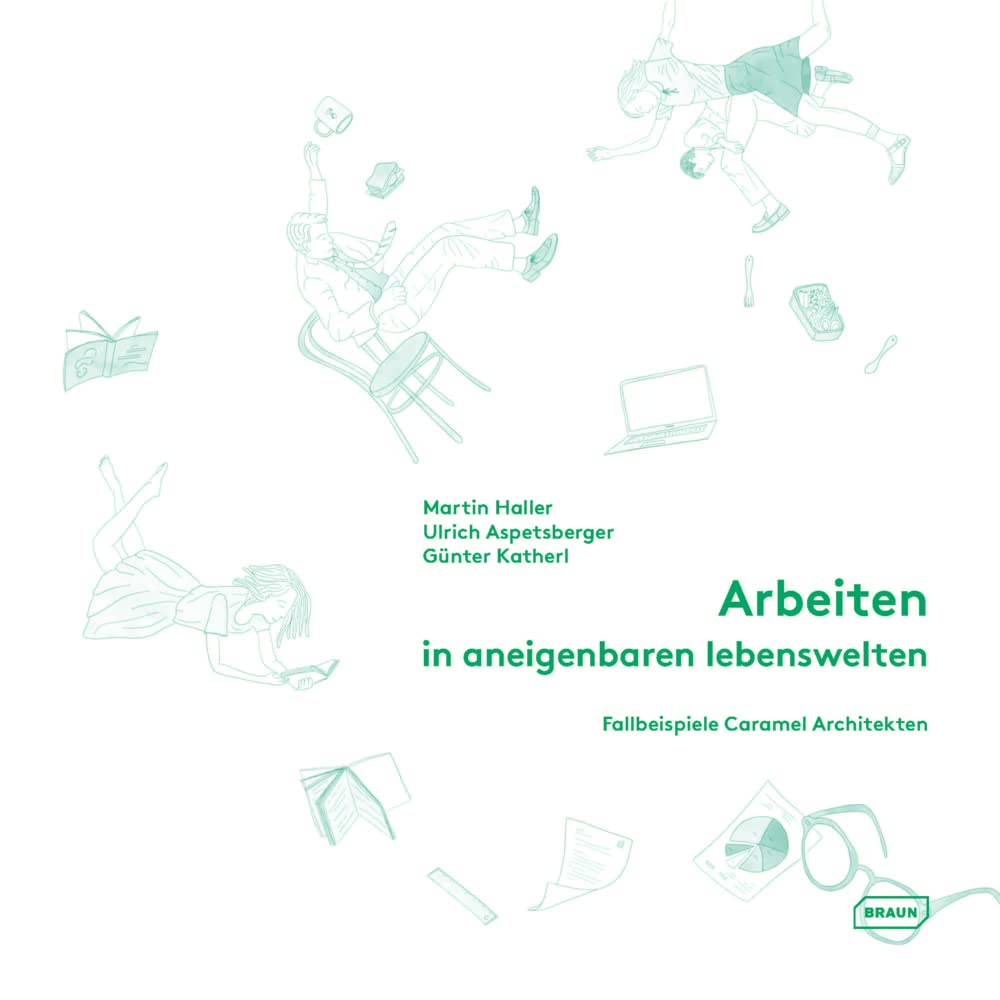 Arbeiten in aneigenbaren Lebenswelten Architecture