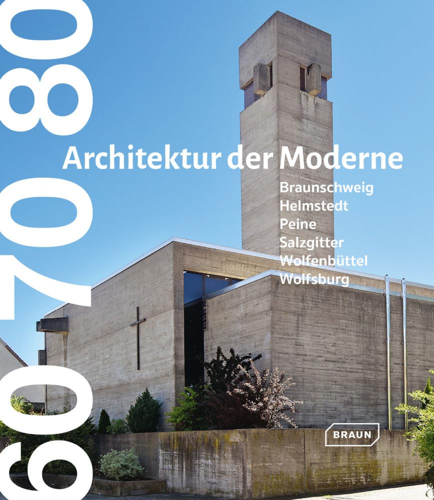 60 70 80. Architektur der Moderne Architecture