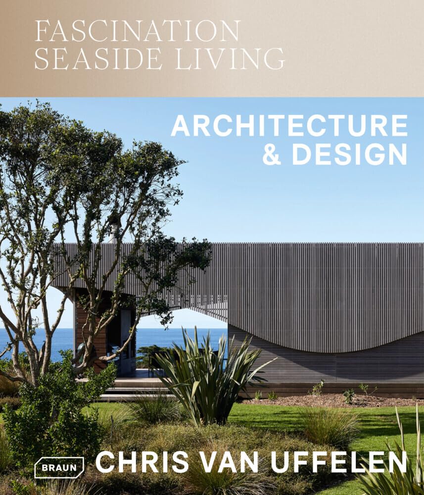 Fascination Seaside Living: Architecture et Design book