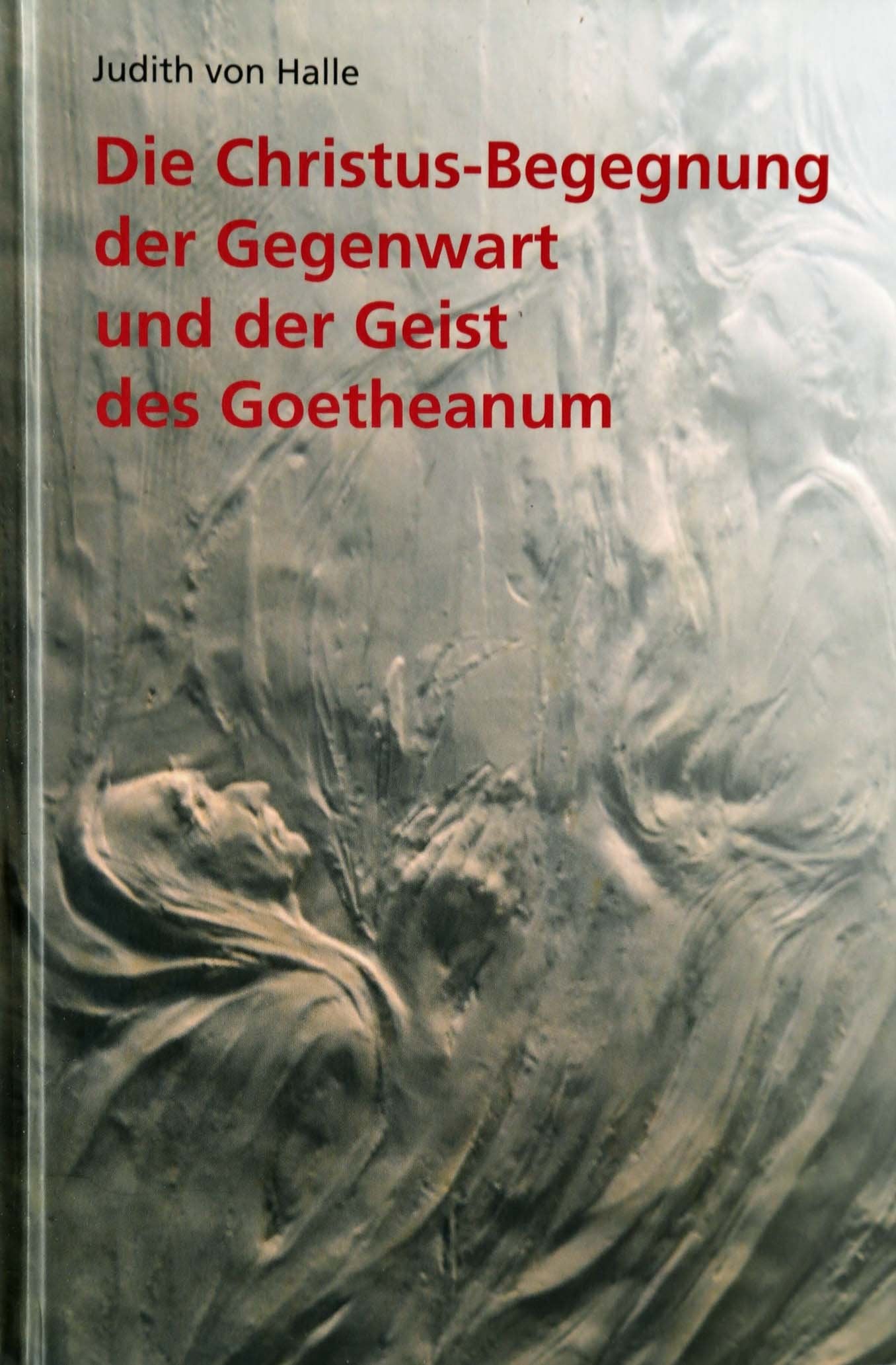 Die Christus-Begegnung der Gegenwart und der Geist des Goetheanum Health, Nutrition & Fitness