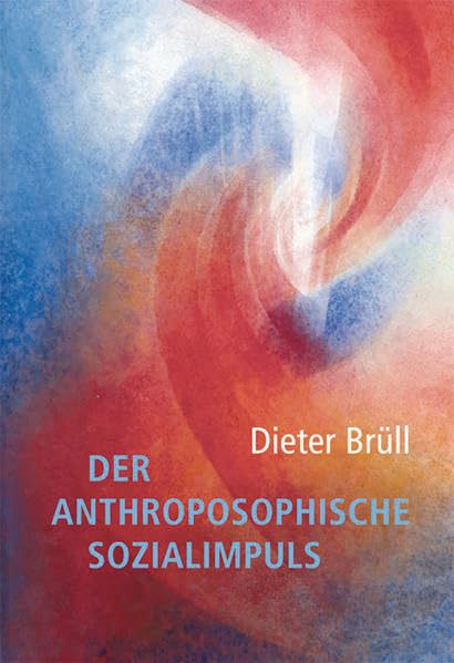 Der anthroposophische Sozialimpuls Philosophy