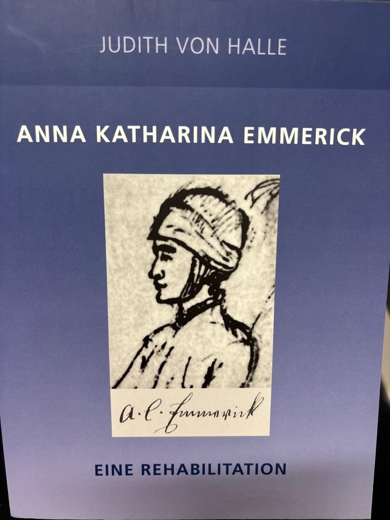 Anna Katharina Emmerick: Eine Rehabilitation Health, Nutrition & Fitness