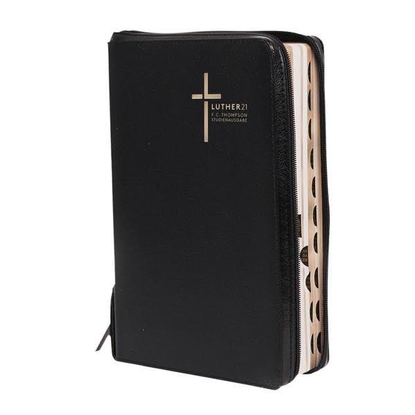 Luther21 - F.C. Thompson Studienausgabe: Luther21 - F.C. Thompson Studienausgabe - Standard - Cromwell-Leder schwarz - Goldschnitt - Griffregister - Reißverschluss - Worte Jesu in Rot Religion & Esotericism