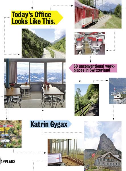 Today's Office Looks Like This: 60 unconventional workplaces in Switzerland Law