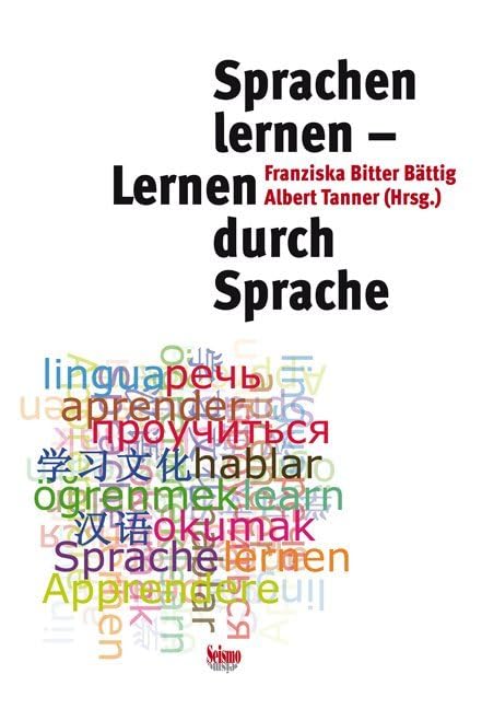 Sprachen lernen - Lernen durch Sprachen: Praxisbericht und Analysen zum Gewerkschaftsalltag Law