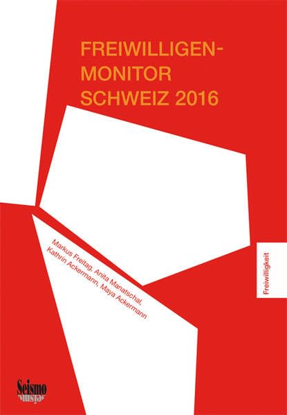 Freiwilligen-Monitor Schweiz 2016 (Freiwilligkeit) Law