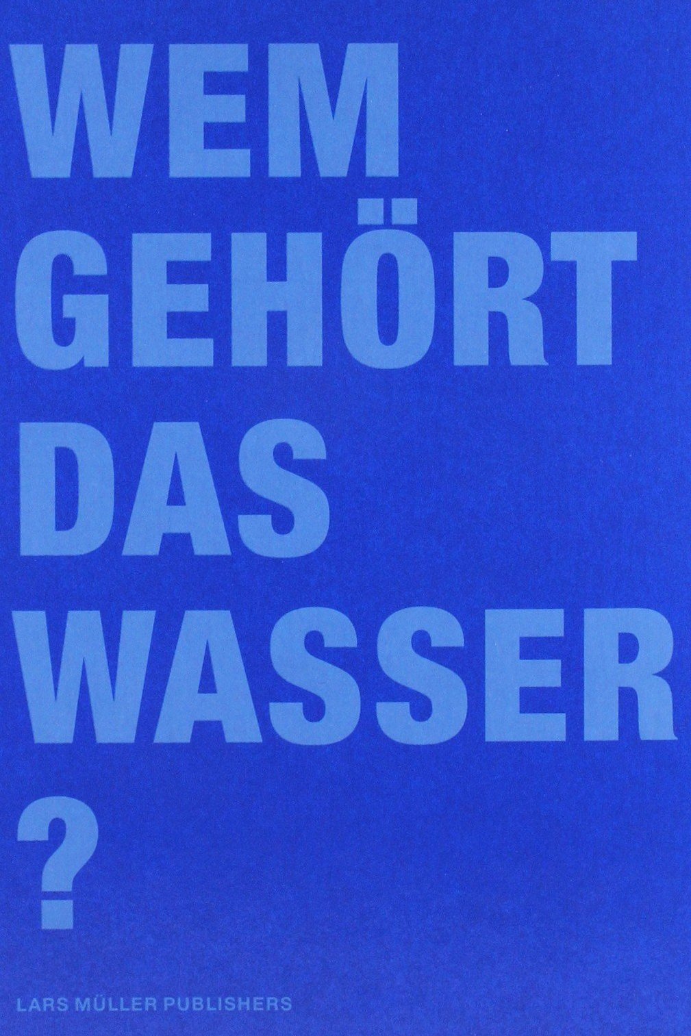 Wem gehört das Wasser? Geology & Geography