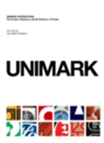 Unimark International The Design of Business and the Business of Design Business, Finance & Career