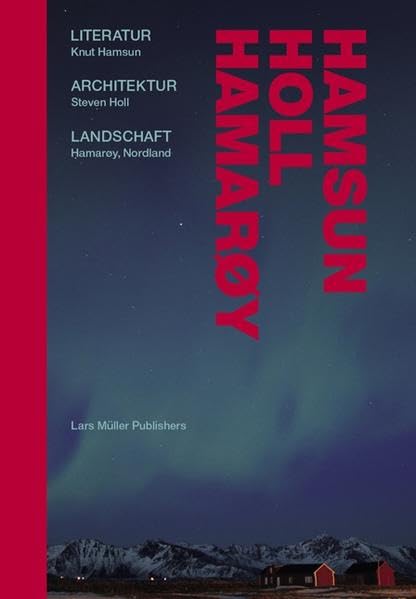 Hamsun, Holl, Hamaroey: Literatur, Architektur, Landschaft Social Sciences