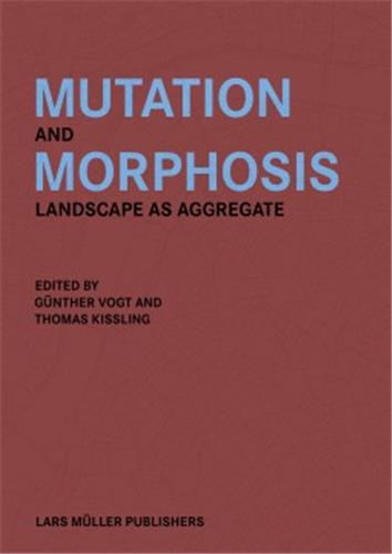 Günther Vogt Mutation and Morphosis Architecture
