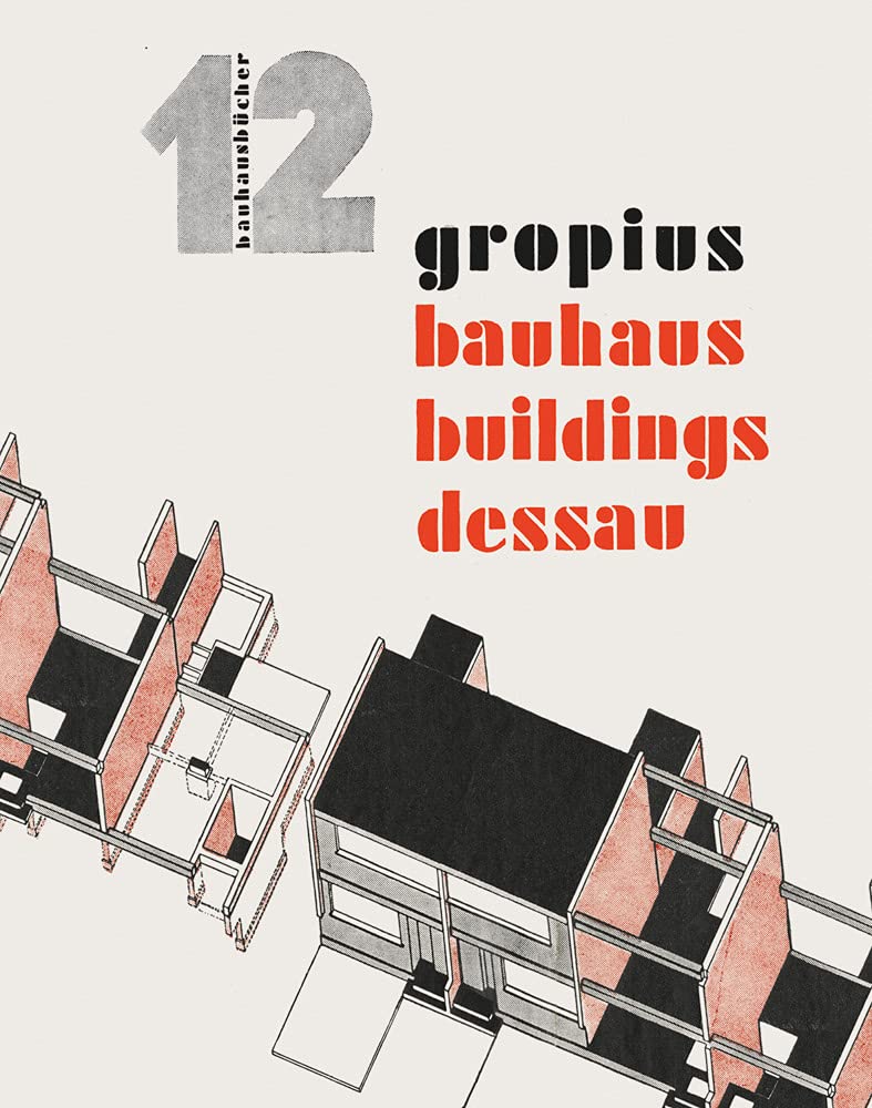 Bauhaus Buildings Dessau: Bauhausbücher 12 Architecture