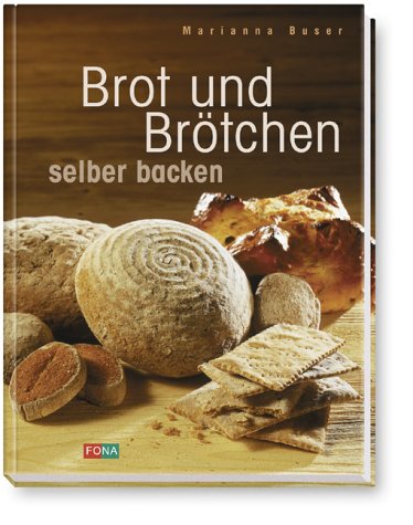 Brot und Brötchen selber backen Books