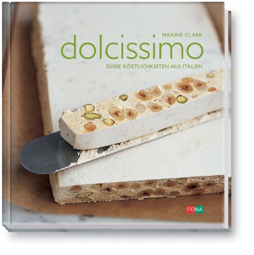 Dolcissimo: Süsse Köstlichkeiten aus Italien Leisure, Home & Garden