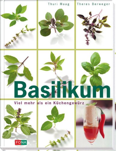 Basilikum: Viel mehr als ein Küchengewürz Leisure, Home & Garden