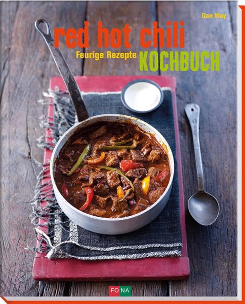 Red Hot Chili-Kochbuch Leisure, Home & Garden Books