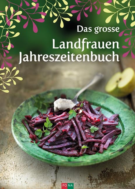 Das grosse Landfrauen-Jahreszeitenbuch Leisure, Home & Garden