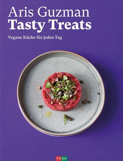 Tasty treats: Vegane Küche für jeden Tag Leisure, Home & Garden