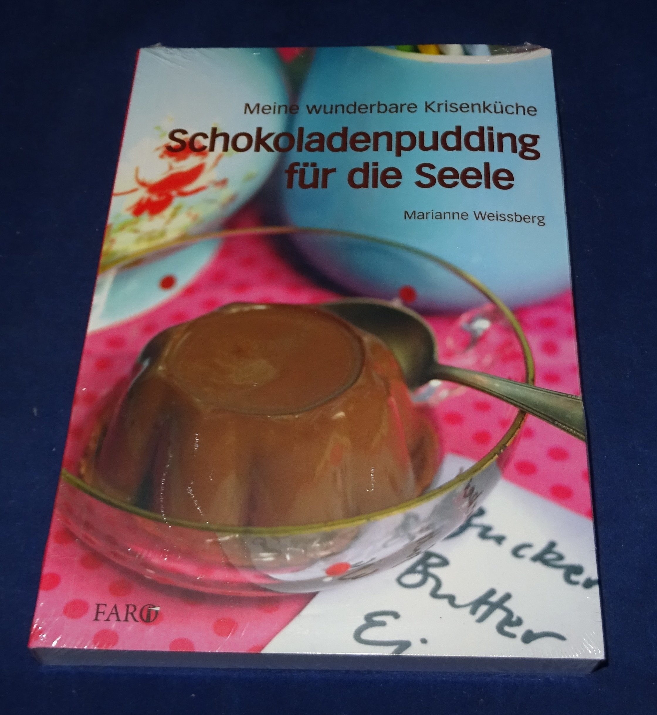 Schokoladenpudding für die Seele: Meine wunderbare Krisenküche Leisure, Home & Garden
