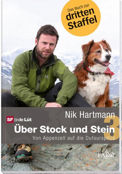 Über Stock und Stein 3: Von Appenzell auf die Dufourspitze Leisure, Home & Garden