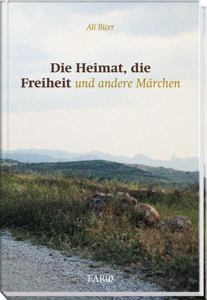 Die Heimat, die Freiheit und andere Märchen Contemporary literature