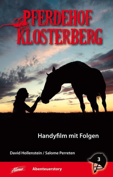 Pferdehof Klosterberg – Handyfilm mit Folgen Fiction